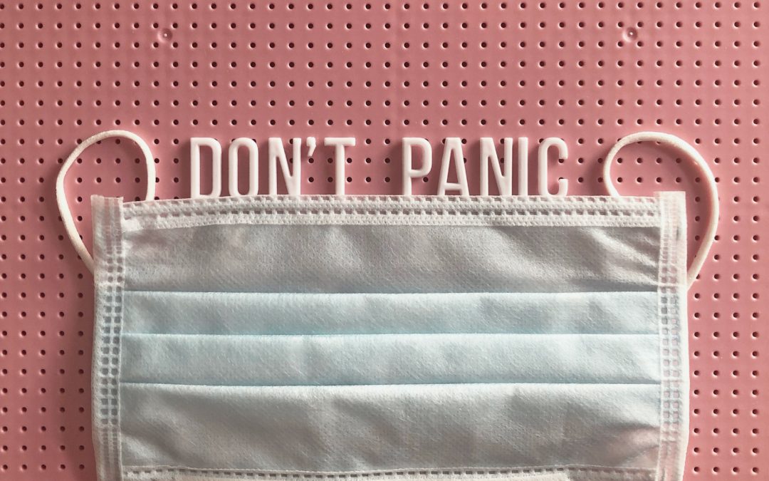 Don’t Panic. Act.